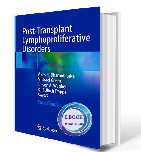 دانلود کتاب Post-Transplant Lymphoproliferative Disorders 2nd ed. 2021 Edition  (ORIGINAL PDF)